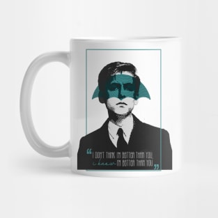 I don't think I'm better than you, I know I'm better than you - Five The Umbrella Academy Mug